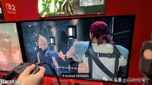 江苏配资网 数毛社试玩两个Switch2大作！FF7RE很惊艳、老头环像PS3游戏